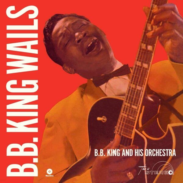 b-b-king--bb-king-wails-180-gram-2-bonus-tracks-vinilis-firfita