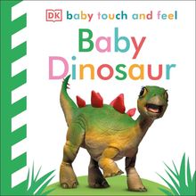 Product image of Baby Touch and Feel - Baby Dinosaur