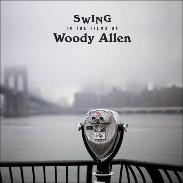 various-artists---swing-in-the-films-of-woody-allen-vinilis-firfita