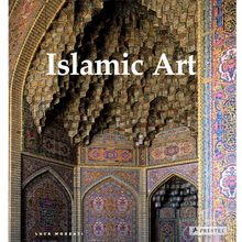 Product image of Luca Mozzati Islamic Art: Architecture, Painting, Calligraphy, Ceramics, Glass, Carpets