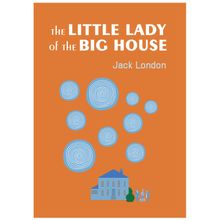 Product image of ჯეკ ლონდონი - დიდი სახლის პატარა დიასახლისი