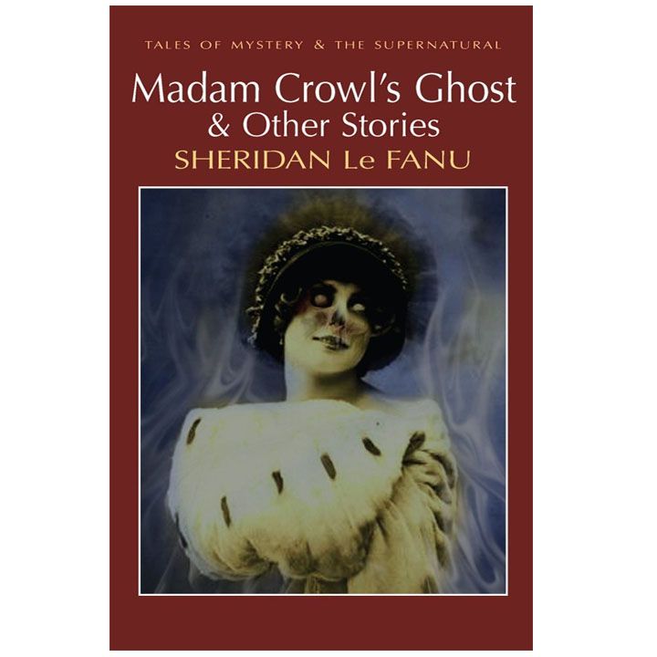 sheridan-le-fanu---madam-crowls-ghost